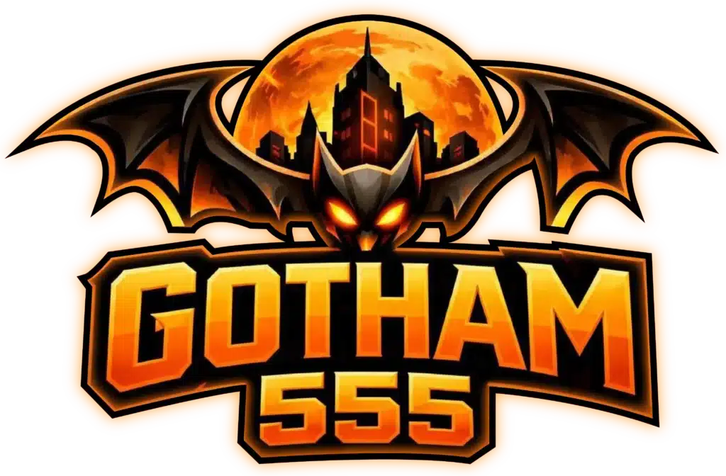 GOTHAM555